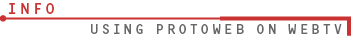 Using ProtoWeb on WebTV